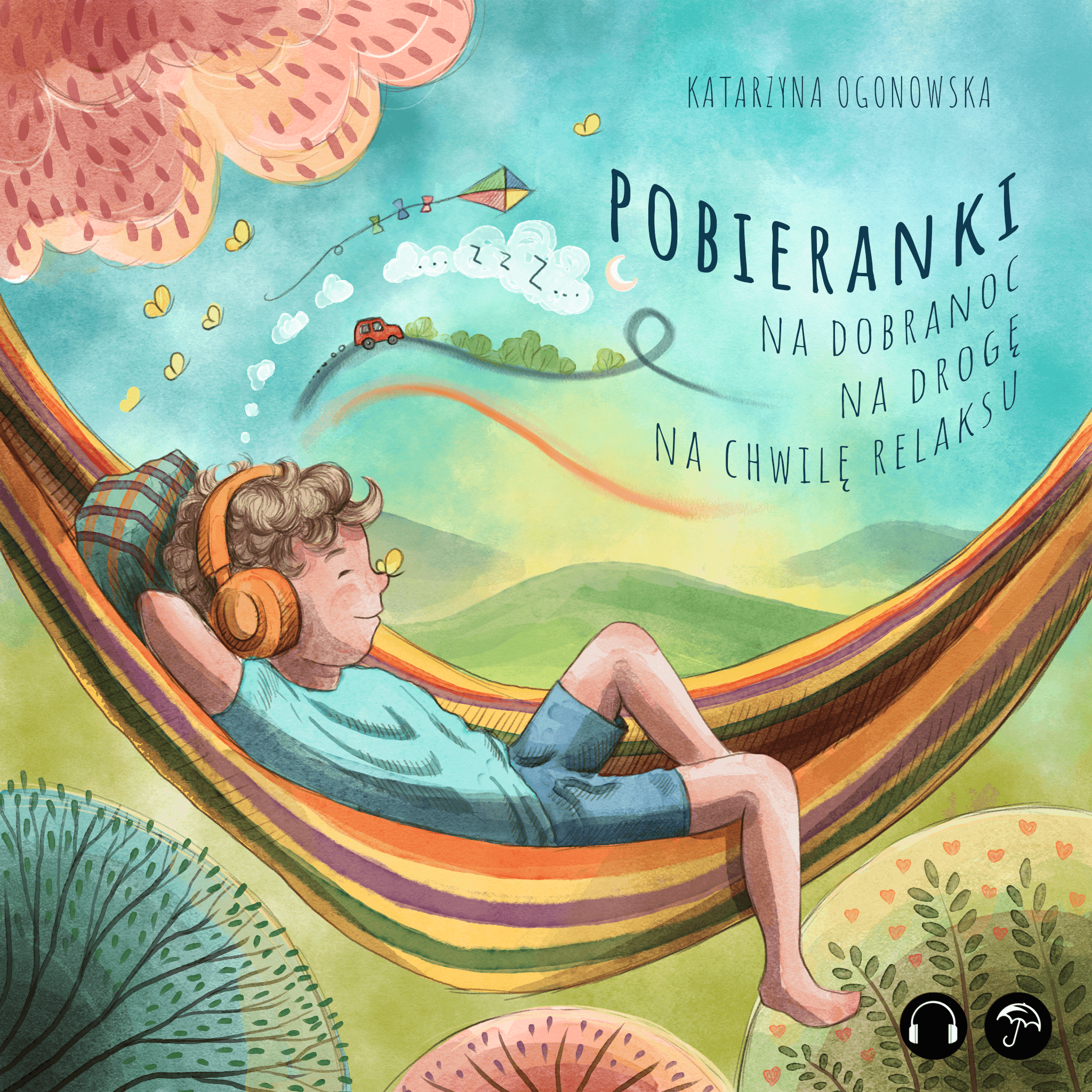 Pobieranki na dobranoc, na drogę, na chwilę relaksu