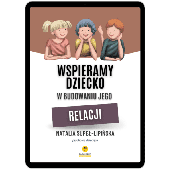 Ebook_Relacje_Tablet_600x600.png Niezbędnik rodzica - relacje