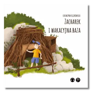 Audiobajka Zacharek i wakacyjna baza